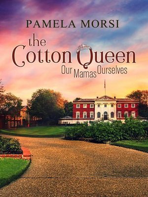 cover image of The Cotton Queen